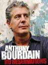 Anthony Bourdain: No Reservations (TV Series 2005–2012) - Episode ...