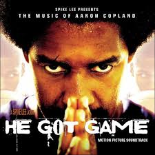 He Got Game: The Music of Aaron Copland (Motion Picture Soundtrack) by He  Got Game (Score)
