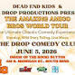 The Amazing Amico Bros World Tour Live at The Drop