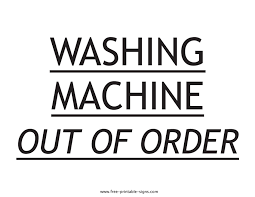 We did not find results for: Printable Washing Machine Out Of Order Sign Free Printable Signs