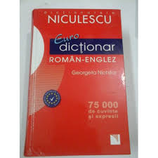 Dictionar Roman Englez 75000 De Cuvinte Si Expresii Editura Niculescu