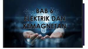 Sains Tingkatan 3 Bab 6 Elektrik Dan Kemagnetan Quizizz