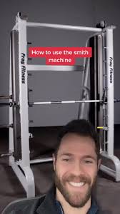 How to Use Smith Maschine