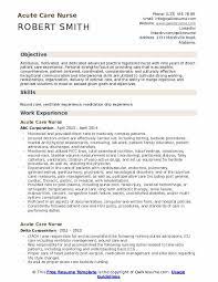 An advanced practice role for rn first assistants. Acute Care Nurse Resume Samples Qwikresume