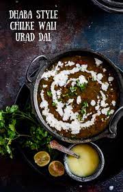 Dhaba Style Chilke Wali Urad Dal Split With Skin Black Gram Recipe Dal Recipe Urad Dal Recipes Black Gram