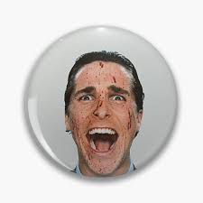 "Patrick Bateman- American Psycho" Pin for Sale by milliewallace05