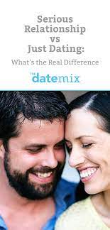 Hell, sometimes we don't even know the difference between the two situations. Serious Relationship Vs Just Dating What S The Real Difference Serious Relationship Relationship Talk Relationship