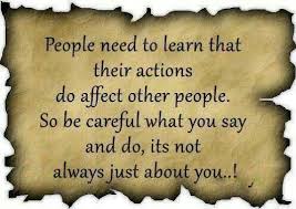 Being Responsible For Your Actions Selfish Quotes People Quotes Sayings