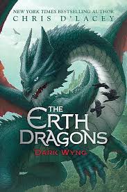 Junior Library Guild Dark Wyng The Erth Dragons 2 By Chris D Lacey Book Dragon Dragon 2 Books For Tweens