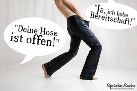 DEINE HOSE IST OFFEN! - Lustige und versaute Sprüche