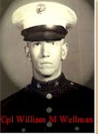 CPL William Martin “Bill” Wellman Jr. (1949-1969)