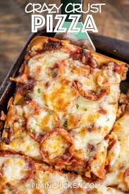Crazy Crust Pizza Our New Favorite Pizza No Rolling Out Dough The Crust Is Made From A Liquid Batter Top The Pizza Recipes Homemade Pizza Pizza Recipes