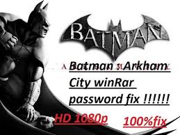 When the ceo of gothcorp is kidnapped, by mr. Batman Arkham City Winrar Password Fix 100 Fix 1080p Hd Must Watch Youtube