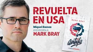 Revuelta en USA: Entrevista a Mark Bray, autor de 'Antifa'
