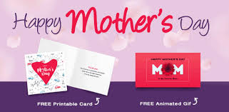 The universal, most caring, and delicate personality is the mother; Free Mother S Day Printable Card Shareable Gif Direct Auto