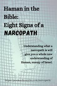 Haman In The Bible Eight Signs Of A Narcopath Poema Chronicles Bible Christian Bloggers Faith Bloggers