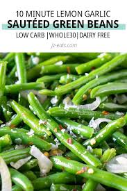 Sauteed Green Beans Are Easy To Make And A Great Side Dish When You Re Just Trying To Get Something On Green Bean Recipes Fresh Green Bean Recipes Green Beans