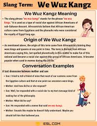 We Wuz Kangz Meaning With Useful Conversations In English 7 E S L Conversational English Slang Phrases English Lessons