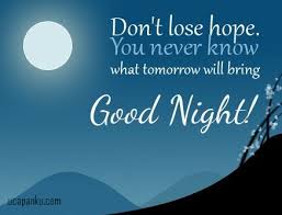 Malam memeluk hangat jiwa, pagi mencium cerahnya hari dan ucapan selamat pagi untuk memeulai harimu ini. Ucapan Good Night Buat Pacar Bahasa Inggris Nusagates