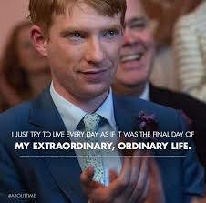 Words To Live By About Time Movie Movie Quotes Good Movies