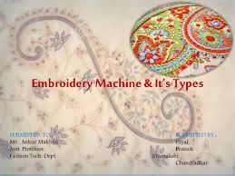 Types of embroidery that you should know. Types Of Embroidery Machine