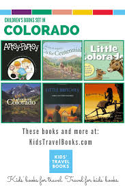 Student government, outdoor activities, world awareness society, peer. The Ultimate List Of Children S Books Set In Colorado Kids Travel Books