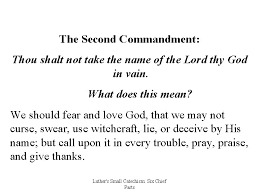 Why does the second commandment still matter in societies where carved idols are a thing of the past? Luthers Small Catechism Six Chief Parts Luthers Small