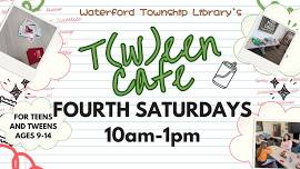 Tween Cafe – Ages 9-14