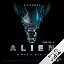 After a space merchant vessel receives an unknown transmission as. Alien In Den Schatten 4 Horspiel Download Von Tim Lebbon Dirk Maggs Audible De Gelesen Von Karin Buchholz Dietmar Wunder Michael Iwannek Ann Vielhaben Bernd Vollbrecht David Nathan