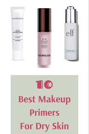 Best Makeup Primers For Dry Skin 2020 Picks Best Makeup Primer Primer For Dry Skin Skin Primer