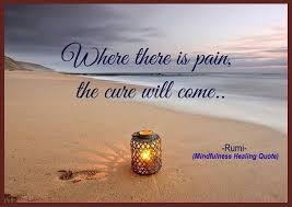 Rumi S Mindfulness Healing Poem Healing Mindfulness Healing Quotes