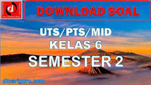 More images for dicariguru soal uts kelas 6 semester 1 » Download Soal Uts Kelas 6 Semester 2 K13 Revisi 2018 Dicariguru Com