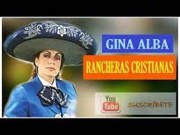 Gina Alba Cumpleanos Feliz Rancheras Cristianas Youtube