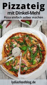 Grundrezept Fur Pizzateig Mit Dinkelmehl Ein Gesunder Teig Der Schnell Und Einfach Zu Machen Ist Selbstgemacht Sc