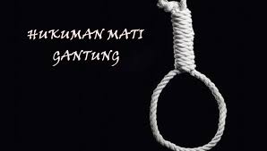Namun, indonesia mempraktikkan hukuman itu hingga sekarang. Duh Lima Wni Di Malaysia Bakal Dijatuhi Hukuman Gantung Borobudurnews