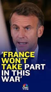 “France did not choose this Iran war. We are not taking part in it. Nobody can force us.”, French President Emmanuel Macron made a big statement about not participating in operations to unblock the ...