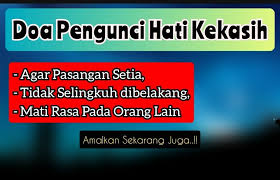 Namun setelah selesai selama 7 hari. Doa Pengunci Hati Kekasih Jarak Jauh Dalam Islam Kuwaluhan Com
