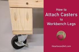 Kristen will show you how to mount swivel plate casters on flat surfaces. How To Attach Casters To Workbench Legs Heartwood Art