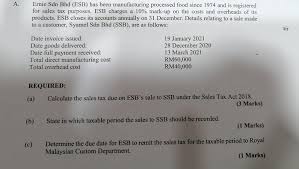 Benami transactions (prohibition) rules, 2019. Solved A Ernie Sdn Bhd Esb Has Been Manufacturing Proc Chegg Com