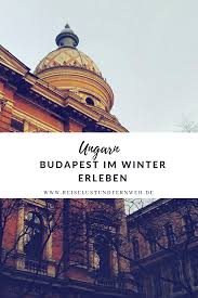 Budapest Im Winter Die Schonsten Platze Zum Sonnenuntergang Reisen Urlaub Im Winter Budapest
