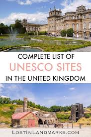 A Guide To All The Unesco Sites In The Uk Lost In Landmarks Unesco Sites Unesco World Heritage Sites
