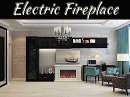 Most electric fireplaces plug into a regular wall outlet with no special installation required. Why Is It Beneficial To Buy An Electric Fireplace My Decorative
