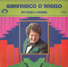 Info su gianfranco d'angelo biografia filmografia discografia video foto citazioni curiosità frasi celebri news carriera. Gianfranco D Angelo Spettacolo D Evasione 1979 Vinyl Discogs