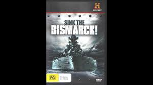 history channel sink the bismarck ww2
