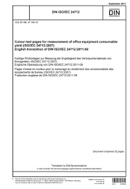 Documents sold on the ansi standards store are in electronic adobe acrobat pdf format, however some iso and iec standards are available from amazon in hard copy format. Din Iso Iec 24712 2011 Colour Test Pages For Measurement Of Office Equipment Consumable Yield Iso Iec 24712 2007 Foreign Standard