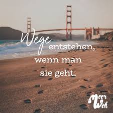 Wege Entstehen Wenn Man Sie Geht Meerweh Visual Statements