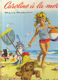 Caroline At The Sea 1965 Pierre Probst Illustrator Enfance Livre Jeunesse Dessin Enfant