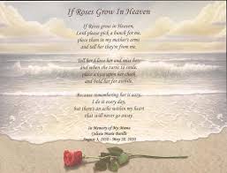 Memory of son, sympathy gifts, memorial day gift idea, condolence gifts, if roses grow in heaven, sympathy poem, loss of son in heaven. If Roses Grow In Heaven Memorial Poem For Any Loved One Choose Art Background Memorial Poems Sympathy Poems Mom Poems