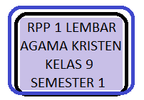 Rpp 1 lembar agama kristen sd. Rpp 1 Lembar Agama Kristen Kelas 9 Semester 1 Revisi Terbaru Kherysuryawan Id