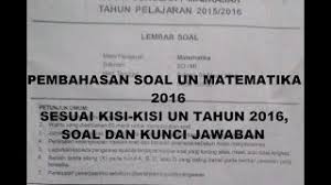 Check spelling or type a new query. Pembahasan Soal Un Matematika 2016 Prediksi Soal Un Sd Mi No 1 40 Full Youtube